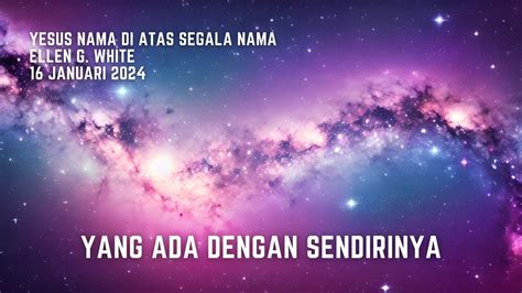 Renungan Pagi Yesus Nama Di Atas Segala Nama Jan Yang Ada