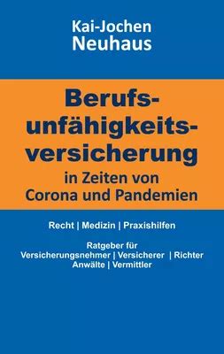 Berufsunf Higkeitsversicherung In Zeiten Von Corona Covid Und