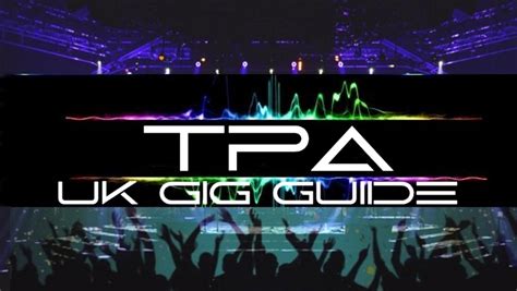 Tpa Gig Guide T P A