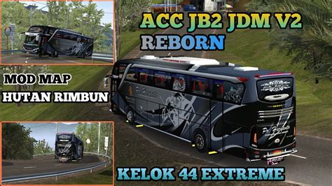 MOD MAP KELOK 44 KODENAME JB2 JDM V2 REBORN BUSSID V3 7 1 YouTube