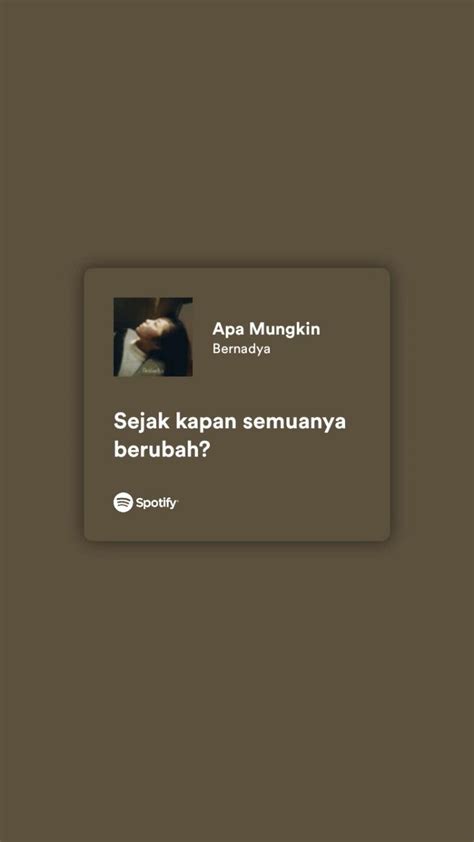 Apa Mungkin In Spotify Lirik Lagu