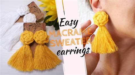 How To Make Easy Macrame Sweater Earrings Easy Macrame Stud Earrings