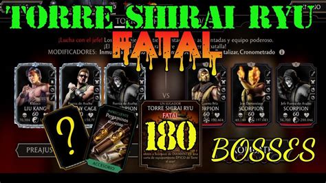 SHIRAI RYU TORRE FATAL JEFES 180 FINAL BRUTAL MK MOBILE YouTube