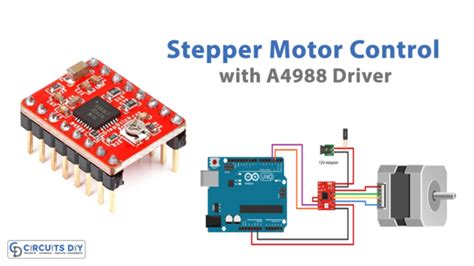 Control Stepper Motor With A4988 Driver Module Arduino