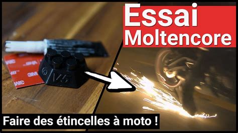 Comment faire des étincelles à moto ESSAI MOLTENCORE YouTube