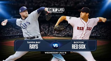 Rays Vs Red Sox July Predictions Preview Odds Picks