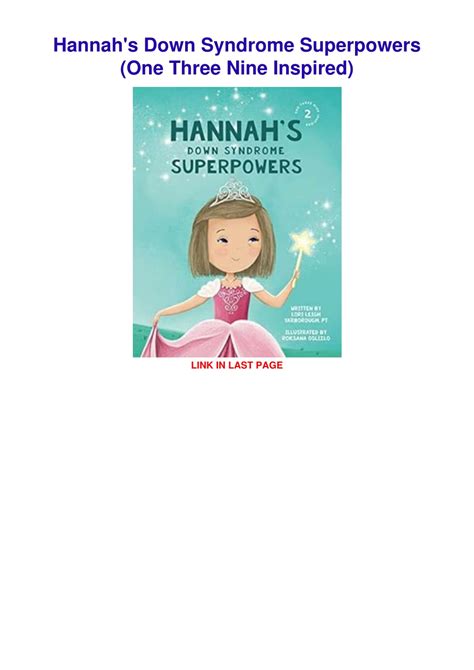 Ppt [read Download] Hannah S Down Syndrome Superpowers One Three Nine Inspired Powerpoint