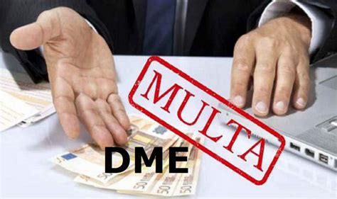 Declaração Dme Cuidado Com A Multa Confira Prazos E Obrigatoriedade