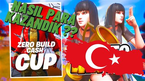 Fortn Te Dan Nasil Para Kazanilir Zerobuild Cashcup Final