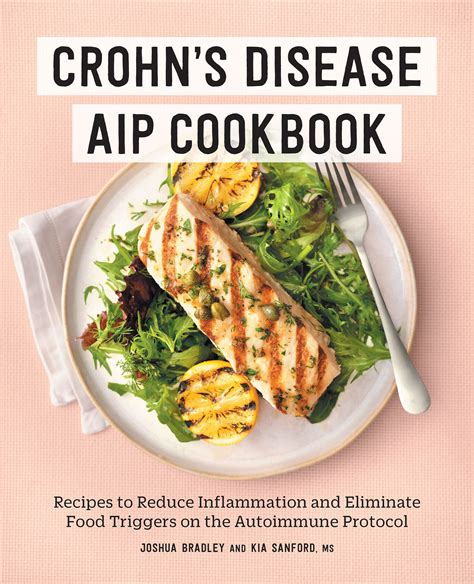 Crohn S Disease Aip Cookbook Recipes To Reduce Inflammation And