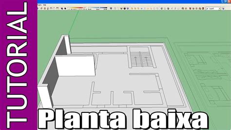 Tutorial Google Sketchup Planta Baixa Para Iniciantes YouTube