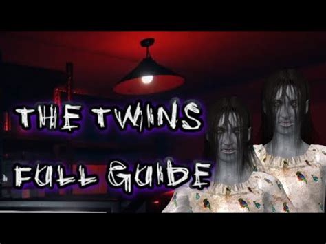 How To Beat The Twins Phasmophobia The Twins Full Guide Youtube