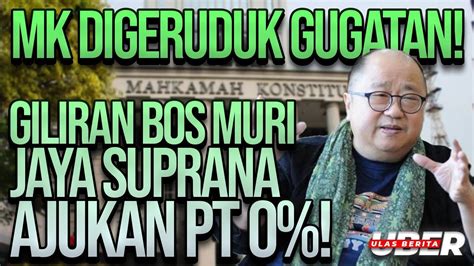 LIVE PENUHI JANJI DENGAN RH JAYA SUPRANA IKUT GUGAT PT 0 KE MK