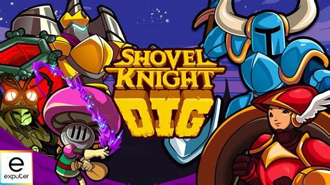 Shovel Knight Dig Review A New Take On A Beloved Formula Exputer