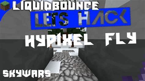 Lets Hack Minecraft Mit Fly Auf Hypixel Liquidbounce B30 YouTube