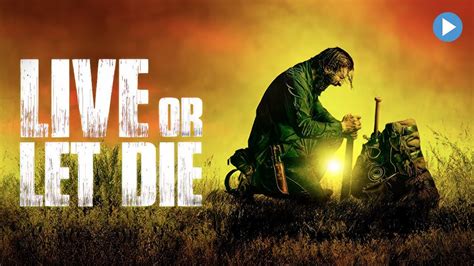 Live Or Let Die 🎬 Exclusive Full Sci Fi Horror Movie Premiere 🎬 English