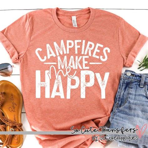 Campfires Make Me Happy WHITE Screen Print Transfer T Shirt