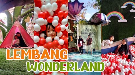 LEMBANG WONDERLAND BANDUNG YouTube