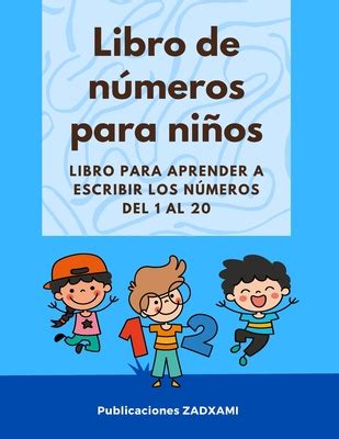 Libro De Nmeros Para Nios Libro Para Aprender A Escribir Los Nmeros