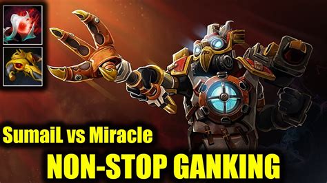 Min Gg Non Stop Ganking Clockwerk Sumail Vs Miracle Kills