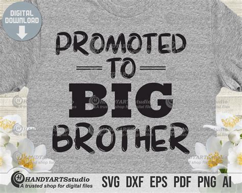 Promoted To Big Brother Svg Cutting File For Cricut And Etsy