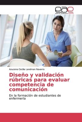 Diseo Y Validaci N Rbricas Para Evaluar Competencia De Comunicaci N