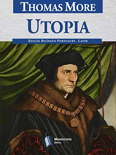 As Melhores Obras Sobre Utopia Leituras Essenciais Para Comprar