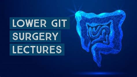 Git Surgery Lecture 54 Intussusception Causes And Main Points Youtube