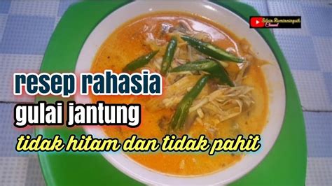 Resep Rahasia Masak Gulai Jantung Pisang Tidak Hitam Dan Tidak Pahit