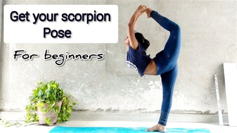 How To Do A Scorpion Pose Step By Step For Beginners Youtube