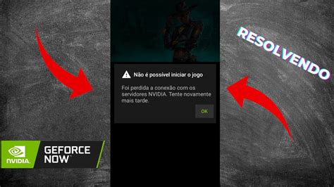 Como Resolver Erro De Conex O Os Servidores Nvidia No App Geforce