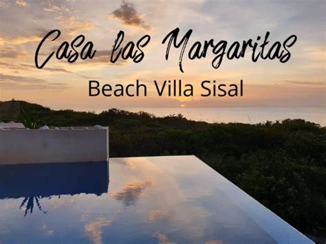 Casa Las Margaritas Beach House In A Secluded Pueblo Mágico Sisal