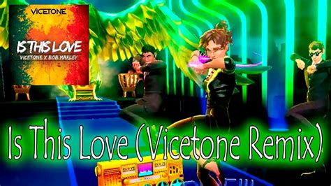 Dance Central Fanmade Is This Love Vicetone Remix Bob Marley