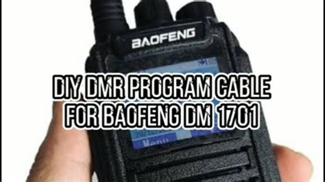 Baofeng Dm Dmr Diy Programming Cable From Scratch Youtube