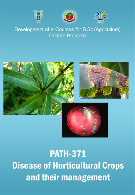 Diseases Of Horticultural Crops And Their Management