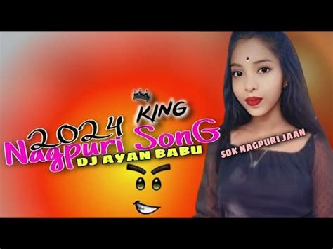 Hd New Nagpuri Song Dj Ayan Babu Nagpuri Video