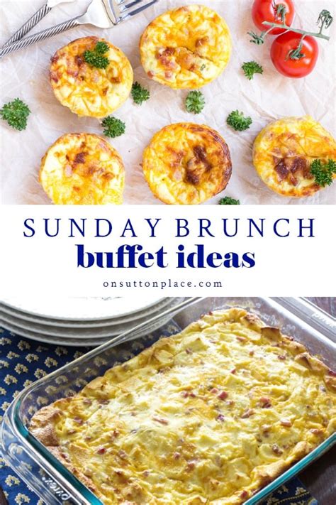 Sunday Brunch Buffet Recipes And Ideas On Sutton Place