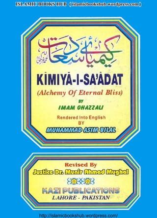 Kimiya I Saadat An English Translation Of Imam Ghazzalis Al Chemy Of