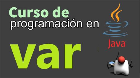 Curso De Java Desde Cero Palabra Clave Var Video Youtube