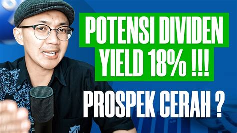 SAHAM DIVIDEN YIELD TERBESAR PROSPEK 2024 CERAH YouTube