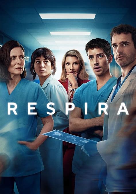 Respira Temporada 1 Ver Todos Los Episodios Online