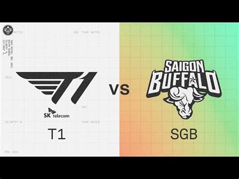 T1 Vs SGB 2022 MSI Rumble Stage Day 2 T1 Vs Saigon Buffalo