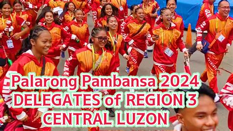 Palarong Pambansa 2024 Delegates Of Region 3 Central Luzon At Cebu City