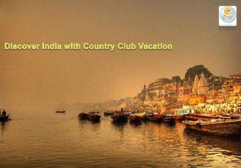 Discover India with Country Club Vacation