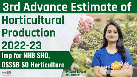 Rd Advance Estimate Of Horticultural Production By Sonal