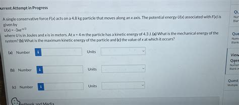 Solved A Single Conservative Force F X Acts On A Kg Chegg