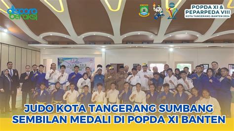 Judo Kota Tangerang Raih Sembilan Medali Di POPDA XI Banten 2024 YouTube