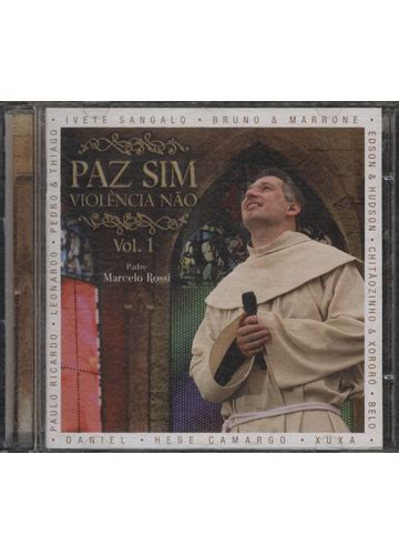 Sebo do Messias CD Padre Marcelo Rossi Paz Sim Violência Não Vol 1