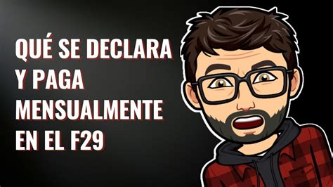 Qu Se Declara Y Paga Mensualmente En El F O Formulario Youtube