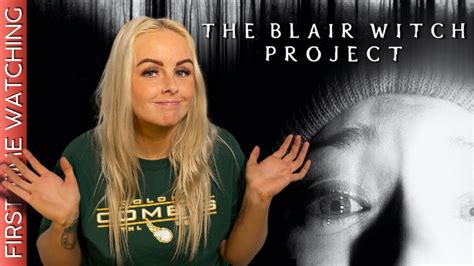 Reacting To The Blair Witch Project 1999 Movie Reaction Youtube